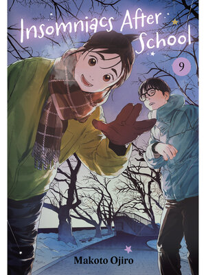 cover image of Insomniacs After School, Volume 9